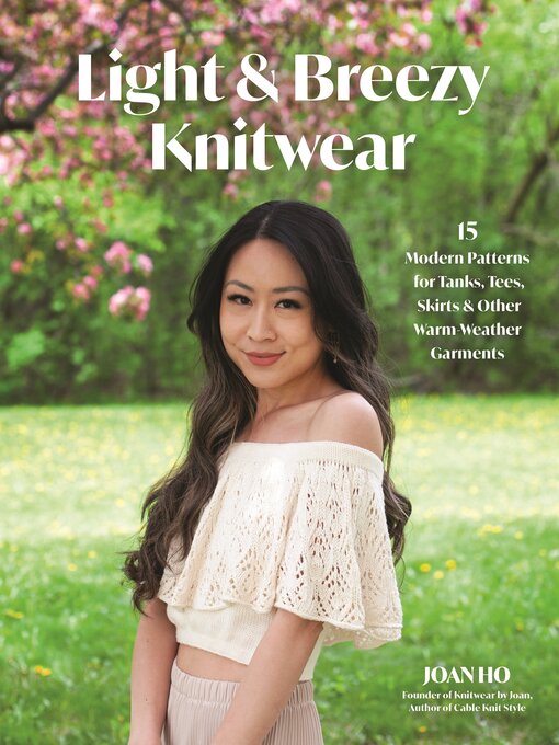 Title details for Light & Breezy Knitwear by Joan Ho - Available